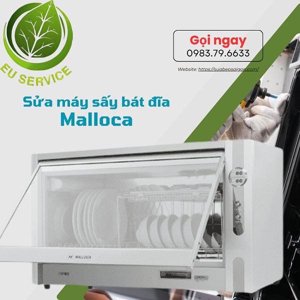 Sửa máy sấy bát đĩa Malloca uy tín có bảo hành