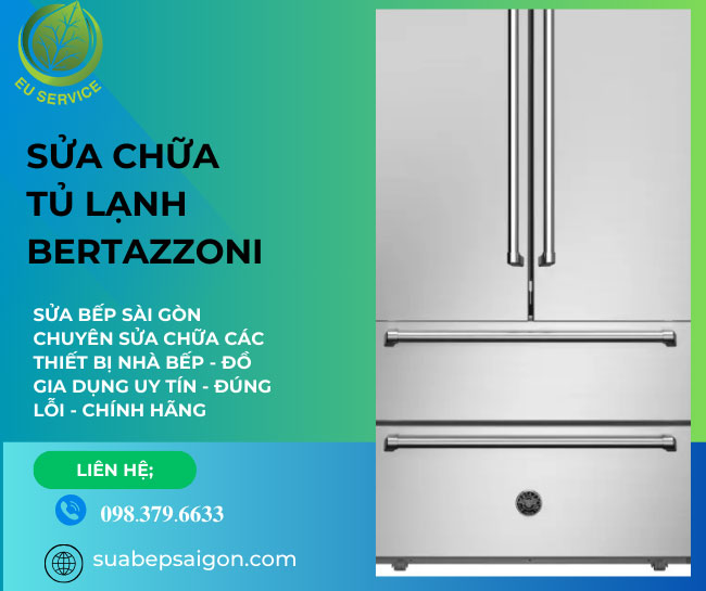 Sửa chữa tủ lạnh Bertazzoni