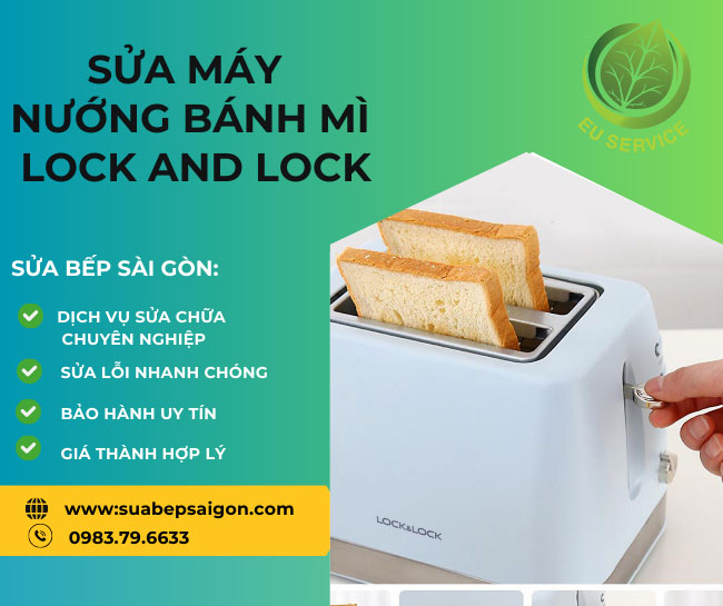 Sửa máy nướng bánh mì Lock and lock