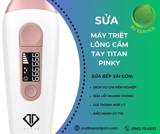 Sửa máy triệt lông cầm tay Titan Pinky