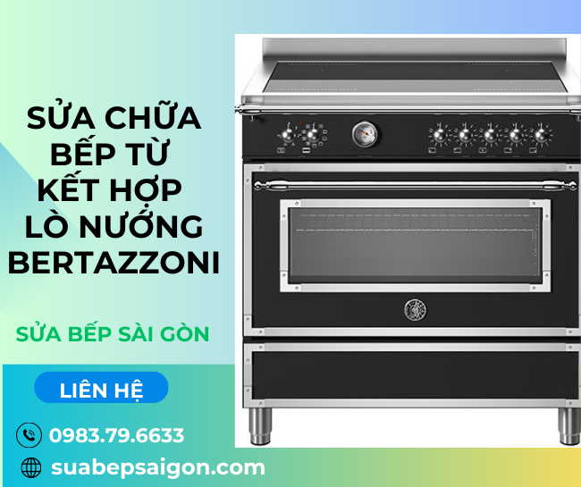 Sửa chữa bếp từ kết hợp lò nướng Bertazzoni