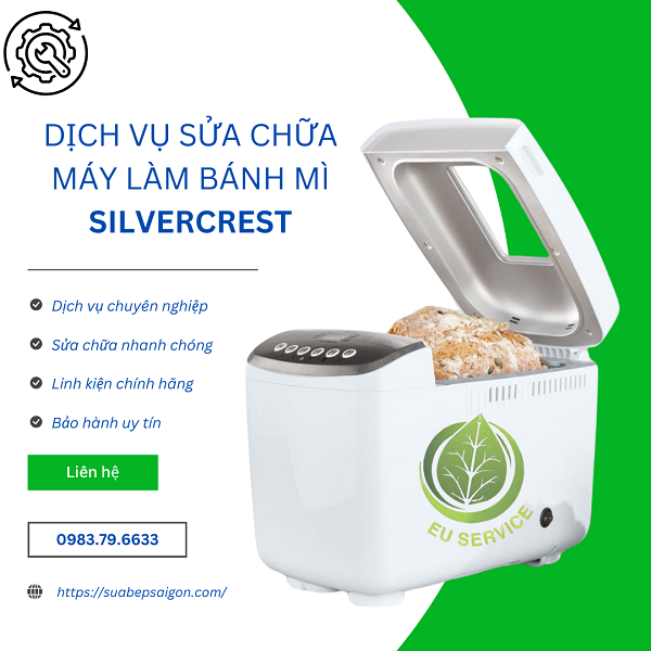 Sửa máy làm bánh mì Silvercrest uy tín