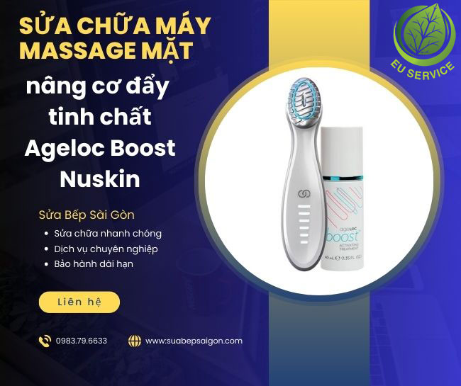 Sửa chữa máy massage mặt, nâng cơ đẩy tinh chất Ageloc Boost Nuskin