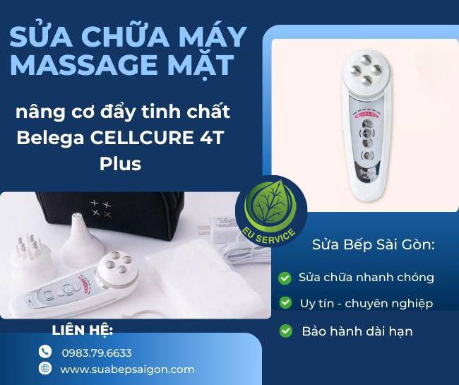 Sửa chữa máy massage mặt, nâng cơ đẩy tinh chất Belega CELLCURE 4T Plus