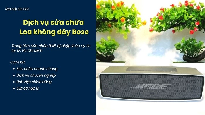 Sửa chữa loa không dây Bose chuyên nghiệp, uy tín, giá hợp lý