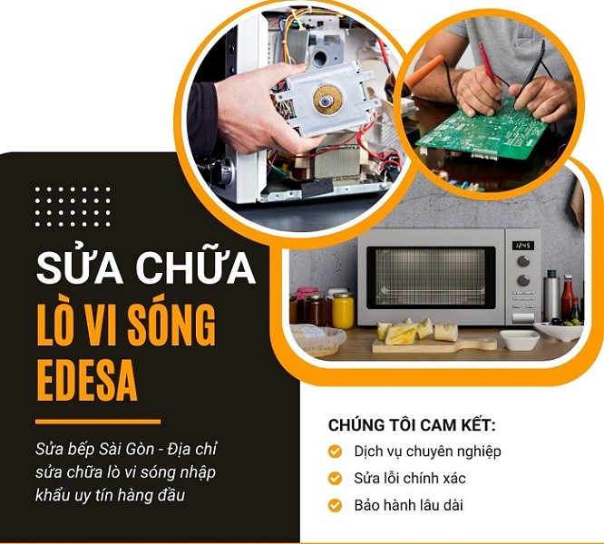 Sửa chữa lò vi sóng Edesa nhanh chóng có bảo hành lâu dài