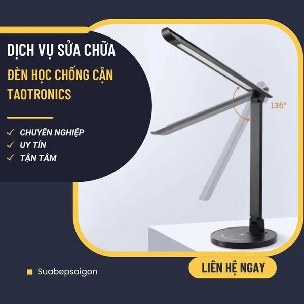 Sửa chữa đèn học chống cận Taotronics uy tín, tiết kiệm chi phí