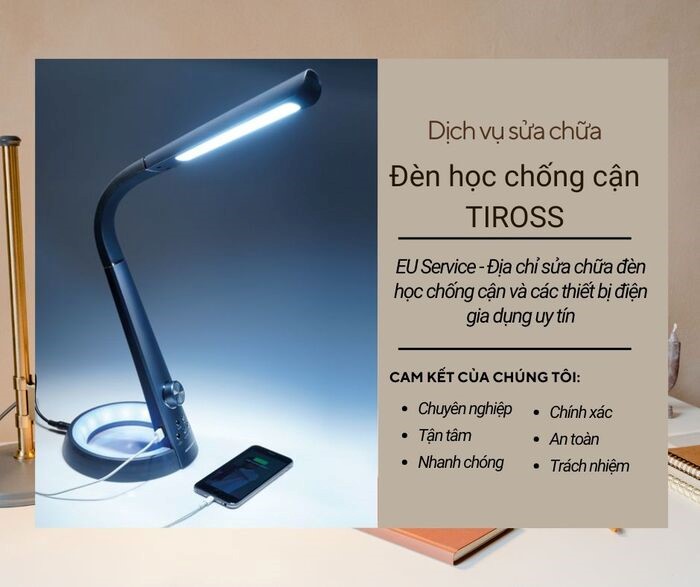 Sửa chữa đèn học chống cận Tiross chính hãng có bảo hành, giá hợp lý