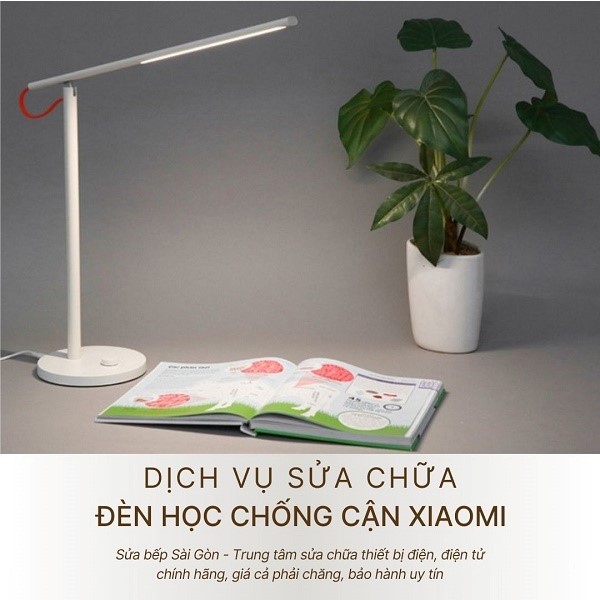 Dịch vụ sửa chữa đèn học chống cận Xiaomi uy tín, chuyên nghiệp