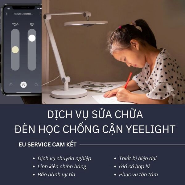 Sửa chữa đèn học chống cận Yeelight chính hãng, uy tín