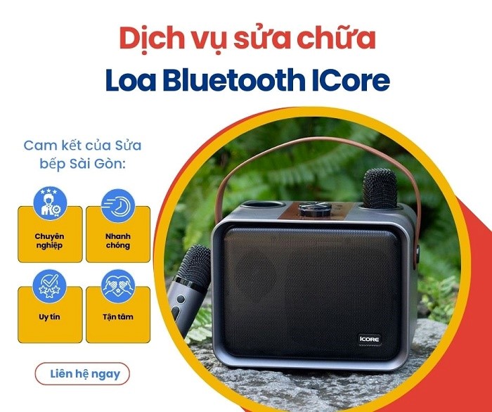 Sửa chữa loa Bluetooth ICore dịch vụ chuyên nghiệp