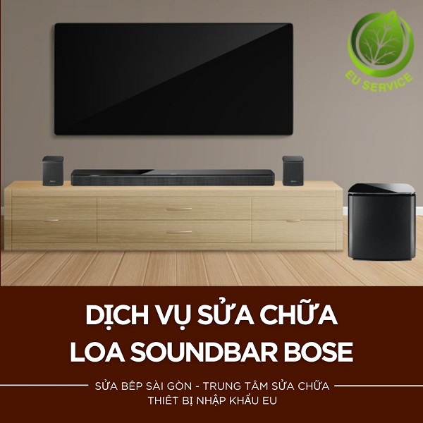 Sửa chữa loa SoundBar Bose chính hãng - Giá hợp lý, linh kiện chính hãng