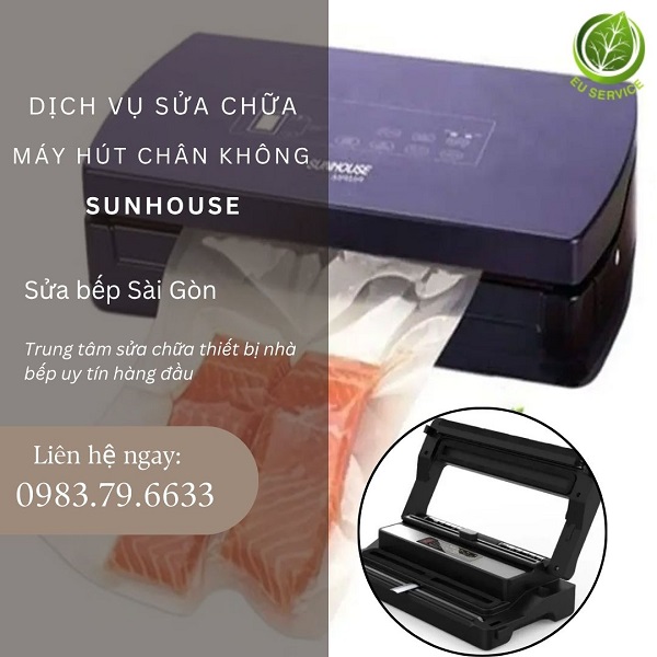Sửa chữa máy hút chân không Sunhouse- Giá cả hợp lý