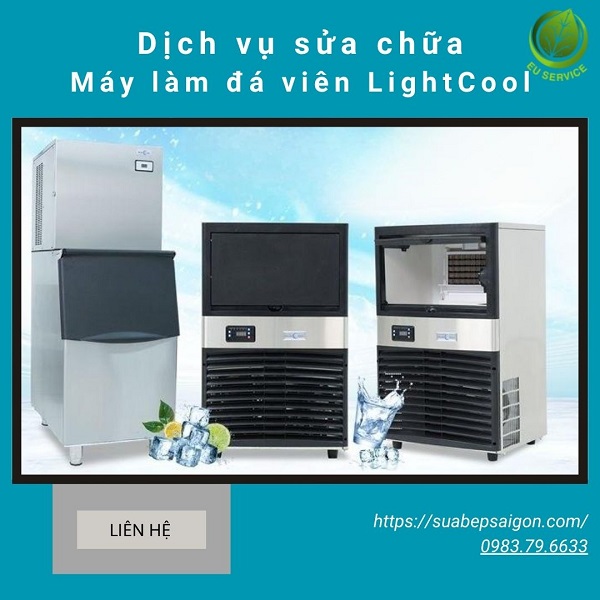Sửa chữa máy làm đá viên LightCool - Thợ giỏi, sửa nhanh