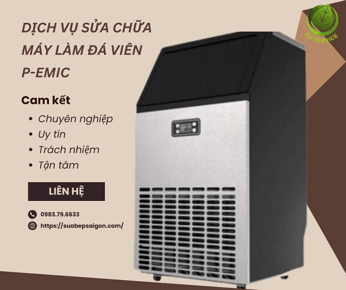 Sửa chữa máy làm đá viên P-emic uy tín, bảo hành tận tâm