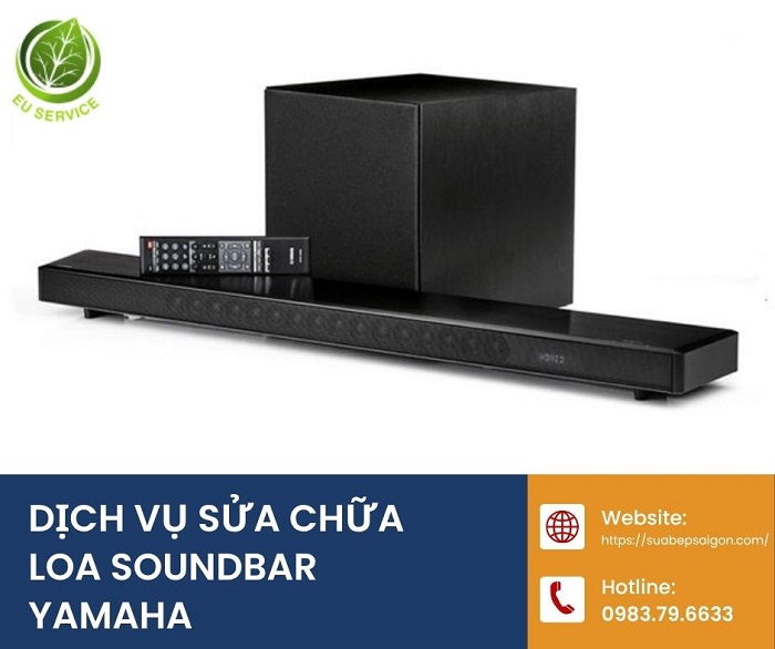 Sửa chữa loa SoundBar Yamaha tận tâm - Dịch vụ chuyên nghiệp