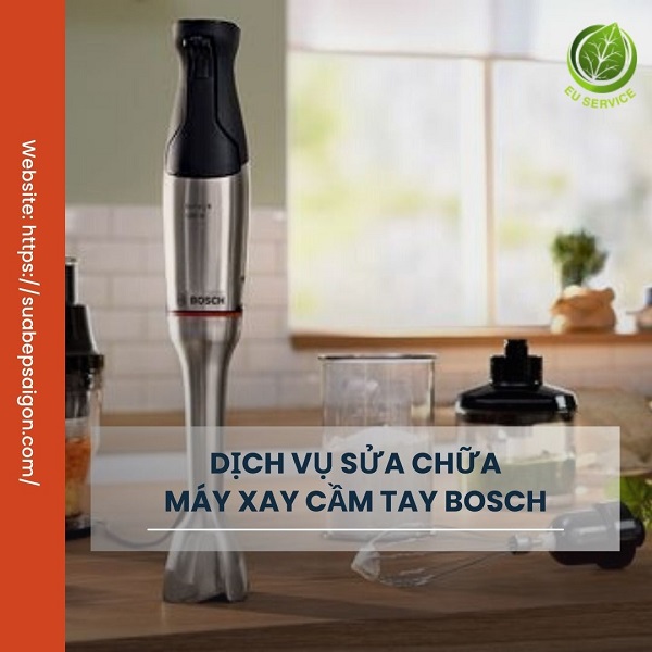 Sửa chữa máy xay cầm tay Bosch - Dịch vụ uy tín, giá hợp lý