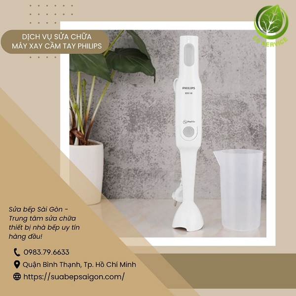 Sửa chữa máy xay cầm tay Philips giá cạnh tranh, dịch vụ chuyên nghiệp