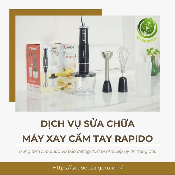 Sửa chữa máy xay cầm tay Rapido - Sửa chính xác, tối ưu chi phí