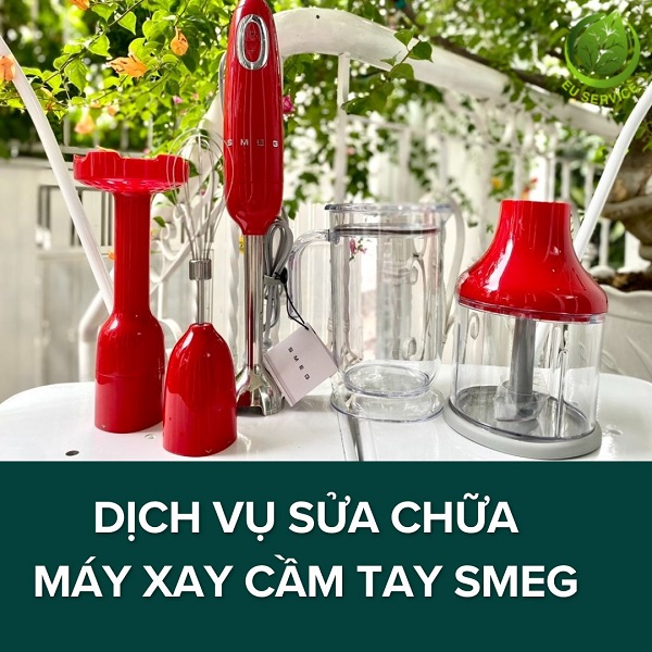 Sua-chua-may-xay-cam-tay-Smeg-Gia-tot-tho-gioi-linh-kien-chuan