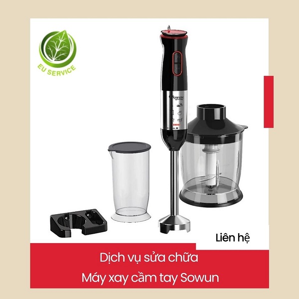 Sửa chữa máy xay cầm tay Sowun uy tín, chuyên nghiệp tại Hồ Chí Minh
