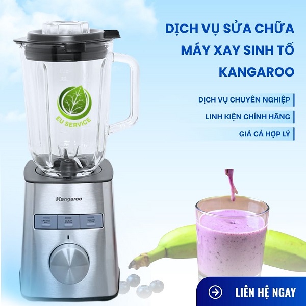 Sửa máy xay sinh tố Kangaroo uy tín - Chất lượng hàng đầu