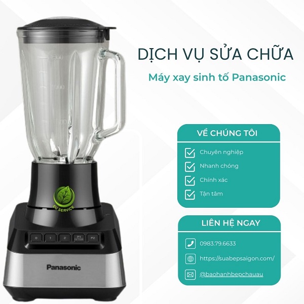 Sửa máy xay sinh tố Panasonic - Thợ giỏi, linh kiện chuẩn, giá hợp lý