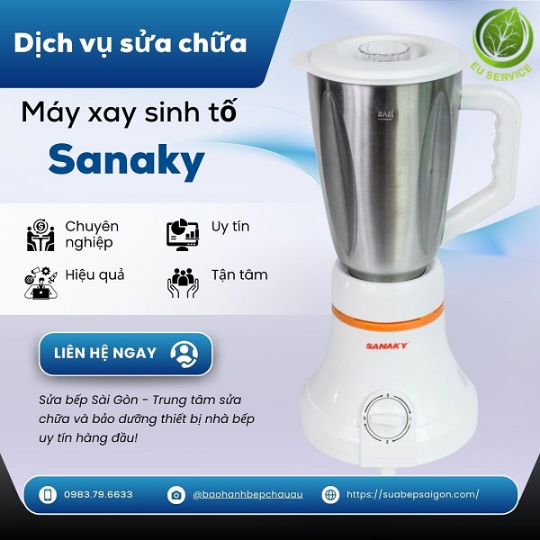 Sửa máy xay sinh tố Sanaky - Dịch vụ uy tín, thợ sửa chuyên nghiệp